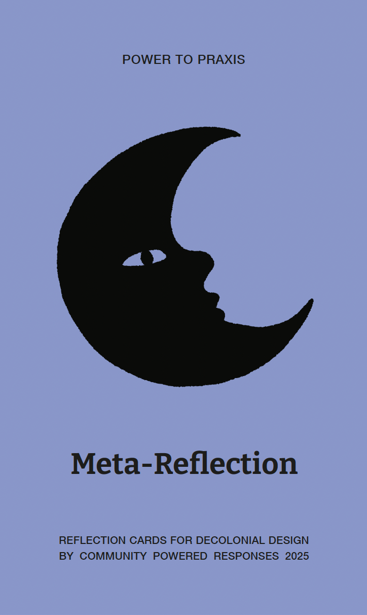 Power to Praxis: Reflection Cards for Decolonial Design  Digital Bundle – Individual License